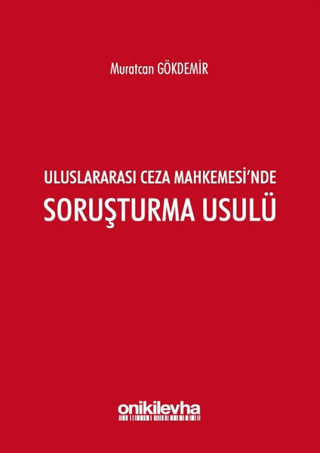 Uluslararası Ceza Mahkemesi'nde Soruşturma Usulü