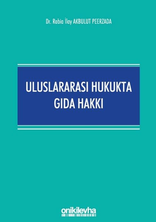 Uluslararası Hukukta Gıda Hakkı