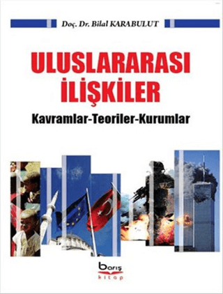 Uluslararası İlişkiler Bilal Karabulut