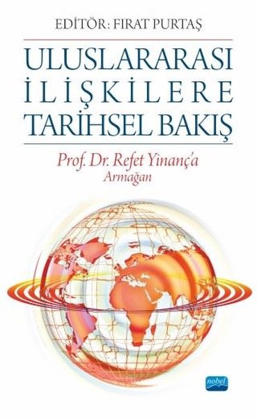 Uluslararası İlişkilere Tarihsel Bakış Arif Bağbaşlıoğlu