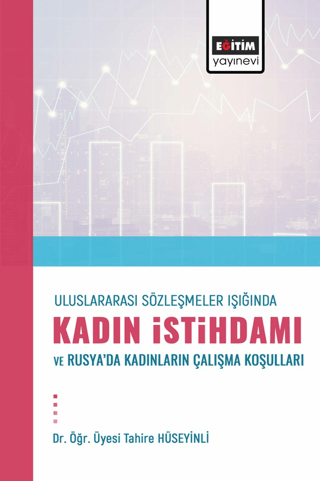 Uluslararası Sözleşmeler Işığında Kadın İstihdamı