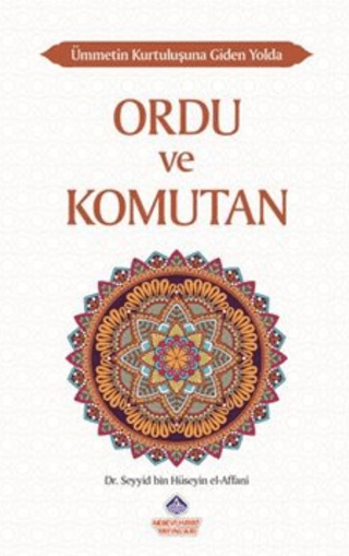 Ümmetin Kurtuluşuna Giden Yolda Ordu ve Komutan