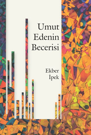 Umut Edenin Becerisi