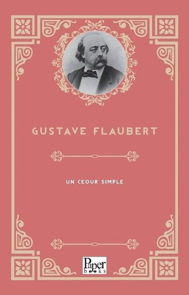 Un Coeur Simple Gustave Flaubert