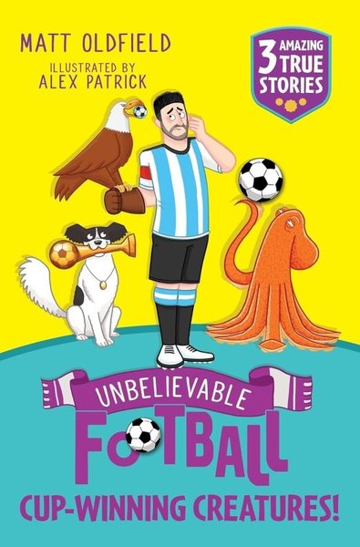 Unbelievable Football Short Colour Stories: Cup-winning Creatures! Mat
