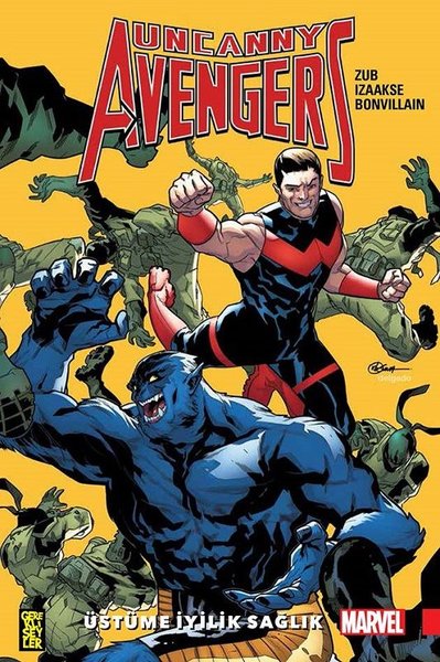 Uncanny Avengers Birlik 5 - Üstüme İyilik Sağlık Jim Zub