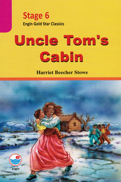 Uncle Tom's Cabin ( stage 6 ) %15 indirimli Harriet Beecher Stowe