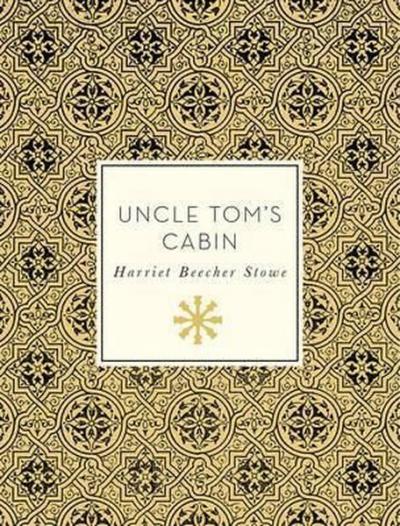 Uncle Tom's Cabin (Knickerbocker Classics) Harriet Beecher Stowe