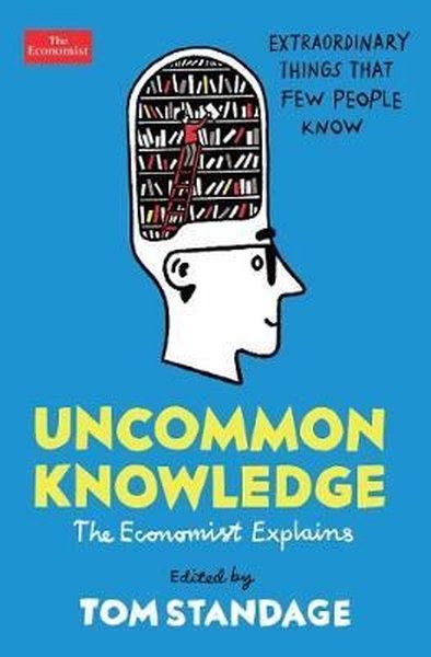 Uncommon Knowledge Tom Standage