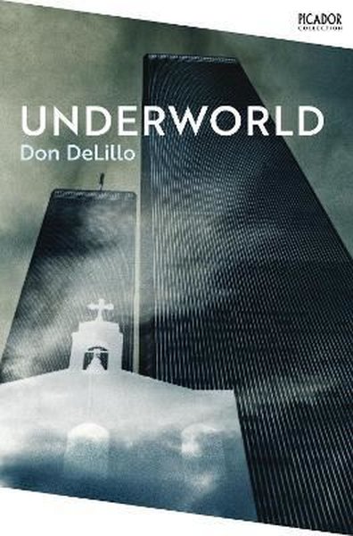 Underworld Don DeLillo