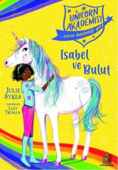 Isabel ve Bulut - Unicorn Akademisi Julie Sykes