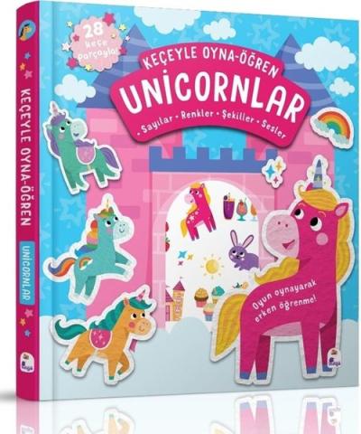 Unicornlar - Keçeyle Oyna - Öğren (Ciltli)