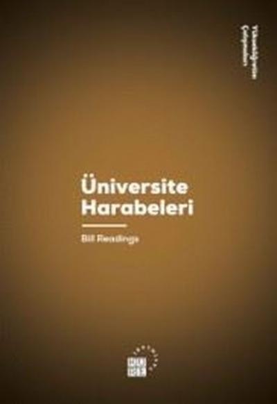 Üniversite Harabeleri Bill Readings