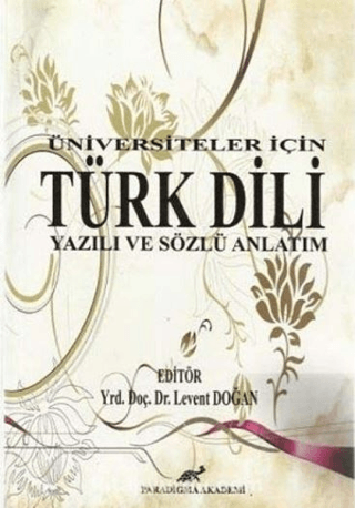 Üniversiteler İçin Türk Dili Yazılı ve Sözlü Anlatım