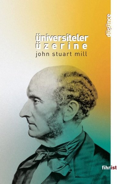Üniversiteler Üzerine John Stuart Mill