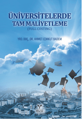 Üniversitelerde Tam Maliyetleme (Full Costing)