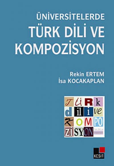 Üniversitelerde Türk Dili ve Kompozisyon %20 indirimli Rekin Ertem