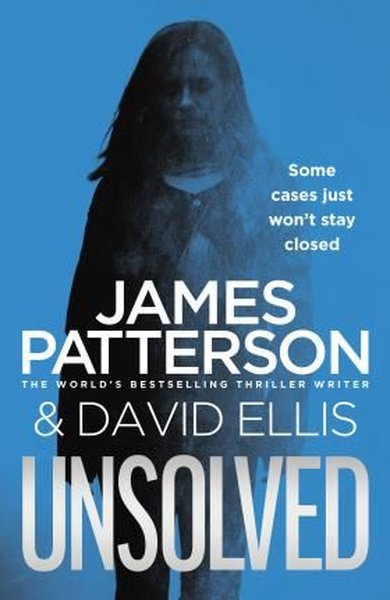 Unsolved (Invisible Series) James Patterson