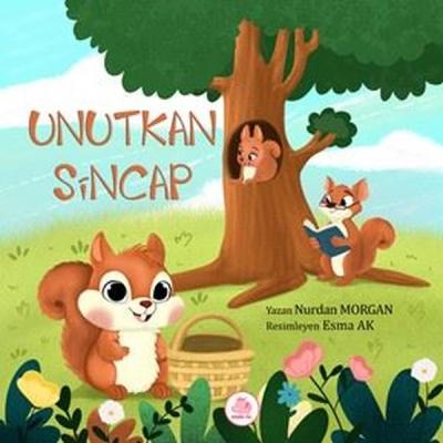 Unutkan Sincap (Ciltli)