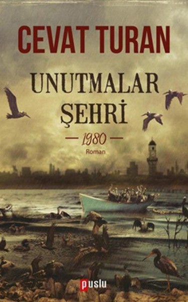 Unutmalar Şehri