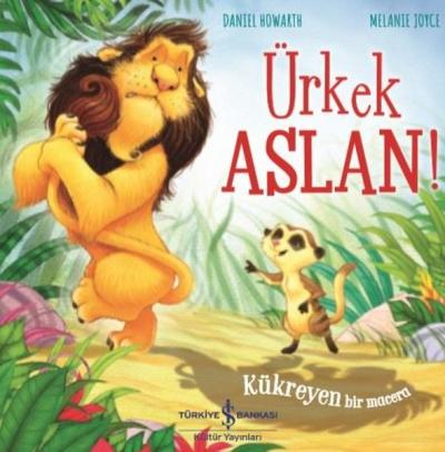 Ürkek Aslan! Melanie Joyce