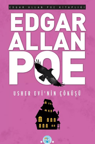 Usher Evinin Çöküşü - Edgar Allan Poe Edgar Allan Poe