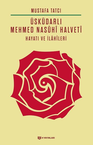 Üsküdarlı Mehmed Nasuhi Halveti-Hayatı ve İlahileri