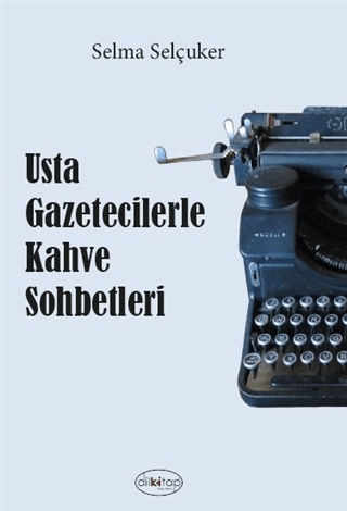 Usta Gazetecilerle Kahve Sohbetleri