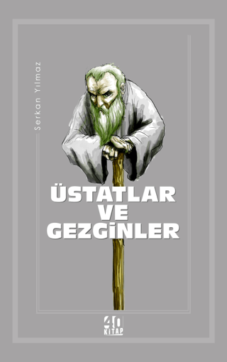 Üstatlar ve Gezginler