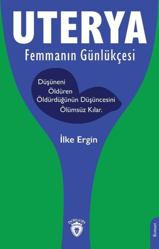 Uterya Femmanın Günlükçesi