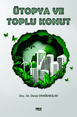 Ütopya ve Toplu Konut