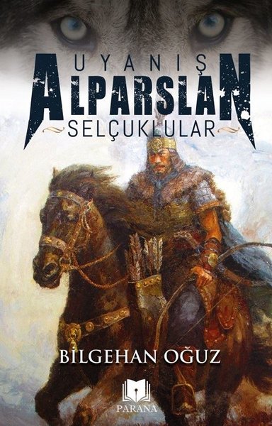 Uyanış Alparslan - Selçuklular Bilgehan Oğuz