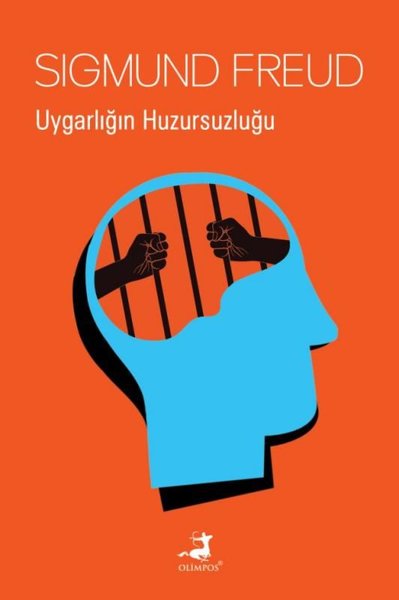 Uygarlığın Huzursuzluğu Sigmund Freud