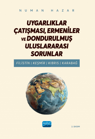 Uygarlıklar Çatışması, Ermeniler ve Dondurulmuş Uluslararası Sorunlar - Filistin, Keşmir, Kıbrıs, Karabağ
