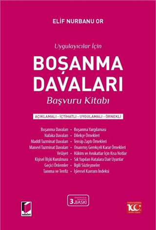 Uygulayıcılar İçin Boşanma Davaları Başvuru Kitabı (Açıklamalı - İçtihatlı - Uygulamalı - Örnekli) (Ciltli)