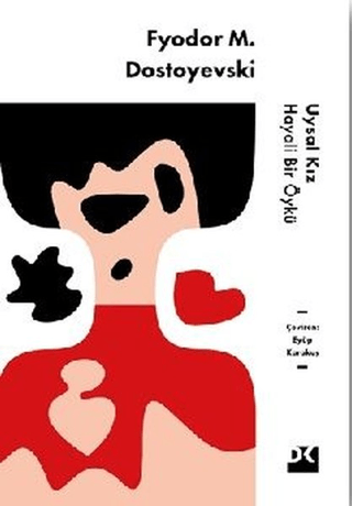 Uysal Kız Fyodor Mihayloviç Dostoyevski