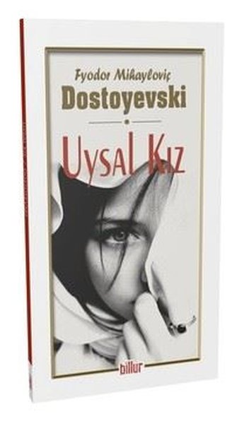 Uysal Kız Fyodor Mihayloviç Dostoyevski