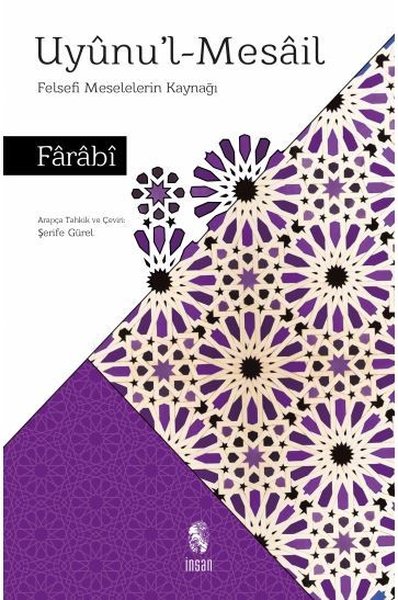 Uyunu'l-Mesail - Felsefi Meselelerin Kaynağı Farabi