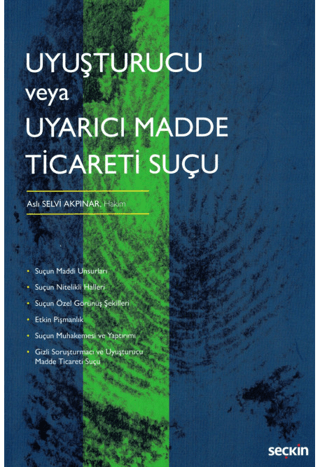 Uyuşturucu veya Uyarıcı Madde Ticareti Suçu