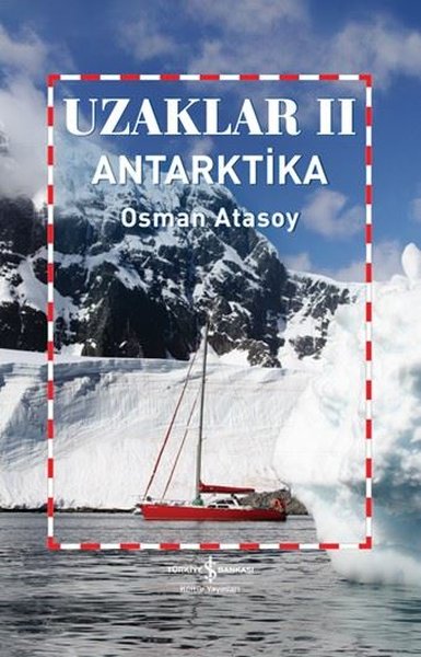 Uzaklar 2 - Antarktika Osman Atasoy