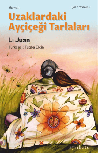 Uzaklardaki Ayçiçeği Tarlaları