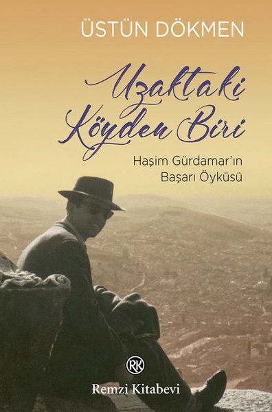 Uzaktaki Köyden Biri Üstün Dökmen