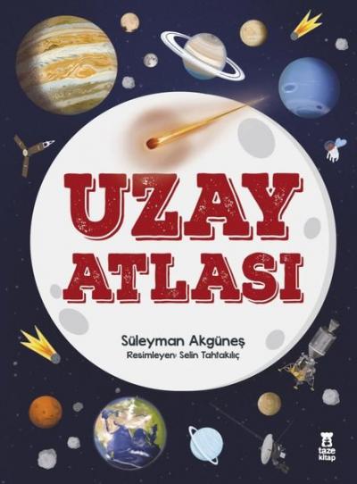 Uzay Atlası (Ciltli) Süleyman Akgüneş