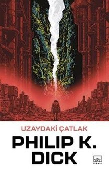 Uzaydaki Çatlak Philip K. Dick