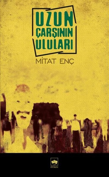 Uzun Çarşının Uluları (Ciltli)