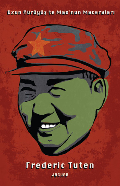 Uzun Yürüyüş'te Mao'nun Maceraları %30 indirimli Frederic Tuten