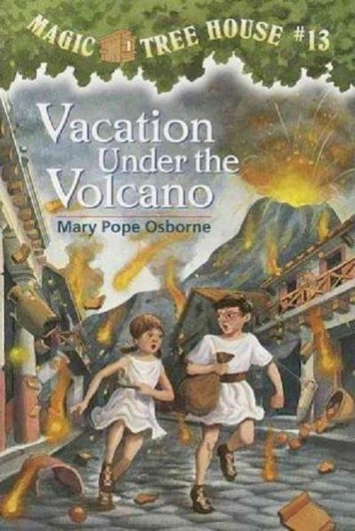 Vacation Under the Volcano (Magic Tree House S.) Mary Pope Osborne