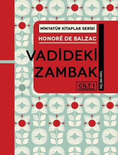Vadideki Zambak Cilt 1 - Minyatür Kitaplar Serisi (Ciltli) Honore De B