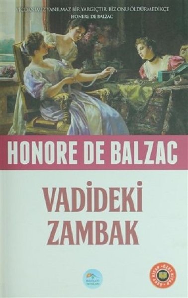 Vadideki Zambak (Özet Kitap) Honore De Balzac