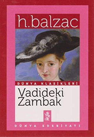 Vadideki Zambak Honore De Balzac